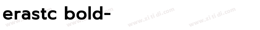 erastc bold字体转换
